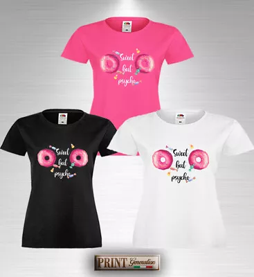 Buy SWEET BUT PSYCHO Women's Written Funny Phrase Sweet Slim Fit T-Shirt • 9.30£