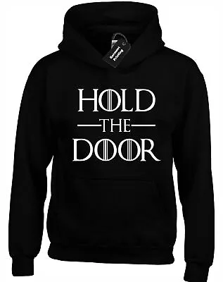 Buy Hold The Door Hodor Hoody Hoodie Game Of Tyrion Khaleesi Thrones Jon Snow Crows • 16.99£