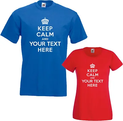 Buy Keep Calm And Your Choice T-shirt Childrens Mens Womens Personalised Custom Tee • 7£