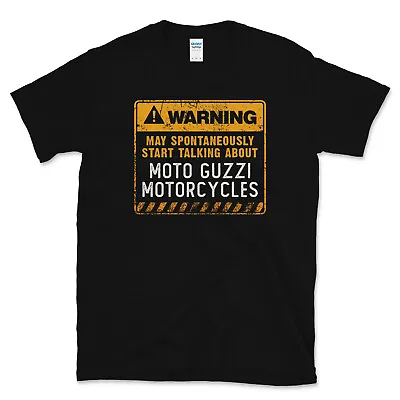 Buy Warning May Spontaneously Start Talking About Moto Guzzi Motorcycles T-shirt • 14.99£