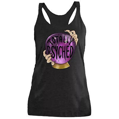 Buy Totally Psyched Racerback Tank Top Crystal Ball Funny Witchy Fortune Teller Gift • 31.66£
