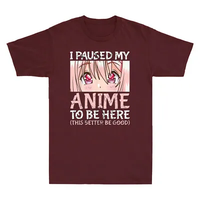 Buy I Paused My Anime To Be Here Funny Otaku Anime Merch Gift Retro Men's T-Shirt • 14.99£