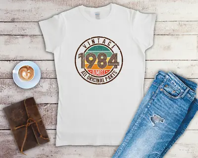 Buy Vintage 1984 Almost All Original Parts 40th Birthday Ladies Fitted T Shirt • 12.49£