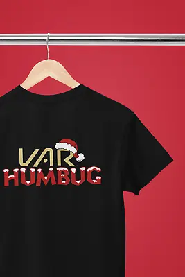 Buy VAR Humbug Xmas Football Soccer T-Shirt  Premier League Meme Gift Funny Top Tee • 14.99£
