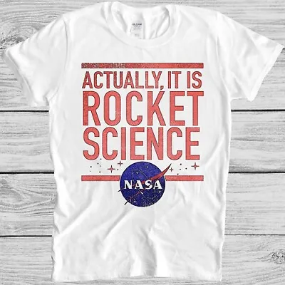 Buy Nasa T Shirt Rocket Science Space Astronomy Astronaut Geek Cool Gift Tee M127 • 6.35£