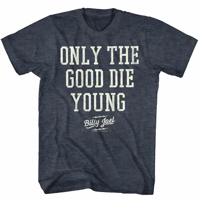 Buy Billy Joel Only The Good Die Young Big Letters Men's T Shirt Rock Music Merch • 40.37£