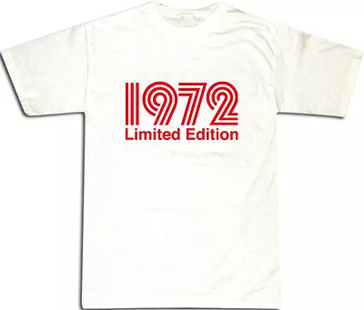 Buy 1972 Limited Edition Red Text Cool T-SHIRT ALL SIZES # White • 14.95£