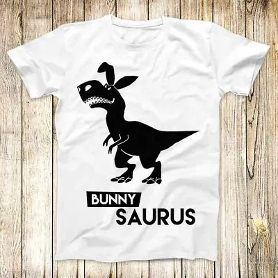 Buy Dinosaur Bunny Saurus Easter Eggs T Shirt Meme Unisex Top Tee 7561 • 6.35£