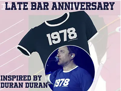 Buy 1978 Late Bar Anniversary Cotton Tshirt - Inspired By Duran - Navy Red Yellow • 14.99£