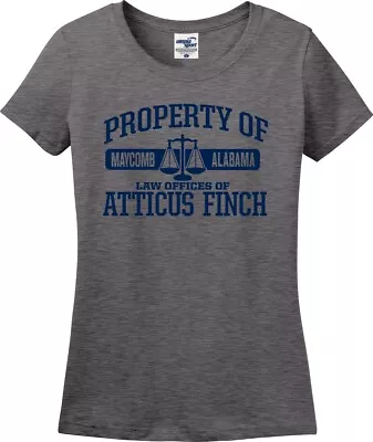 Buy Property Of Law Offices Of Atticus Finch Macomb Missy Fit Ladies T-Shirt (S-3X) • 18.99£