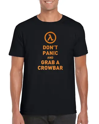 Buy Don't Panic And Grab A Crowbar | Half Life Inspired | Gordon Freeman | T Shirt • 20.39£