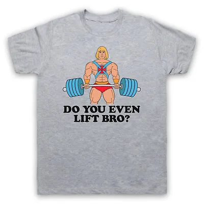 Buy He-man Do You Even Lift Bro? Gym Bodybuilding Greyskull Mens & Womens T-shirt • 17.99£