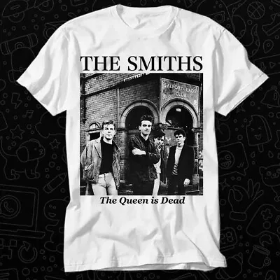 Buy The Smiths The Queen Is Dead Punk Gift T Shirt 455 • 6.85£