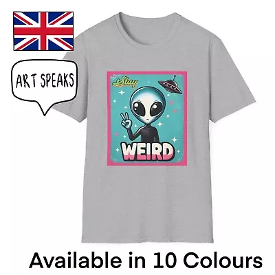 Buy Funny STAY WEIRD Alien Retro T-Shirt Men Unisex Sci-Fi Geek Space UFO Tee Gift • 15.99£