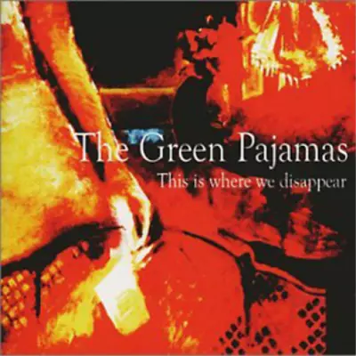 Buy Green Pajamas This Is Where We Disappear (CD) Album • 9.93£