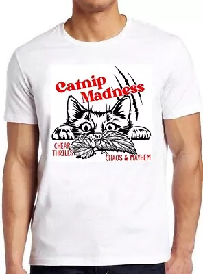 Buy Catnip Madness Cat Pet Lover Joke Meme Gamer Movie Funny Gift Tee T Shirt M975 • 6.35£
