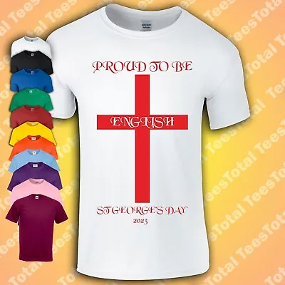 Buy St. George's Day T-shirt Proud To Be English The Feast Day Of Saint Christians • 16.99£