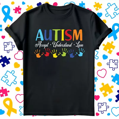 Buy Autism Awareness Day Accept Understand Love ASD Spectrum Disorder T-Shirt Tee#AD • 8.99£