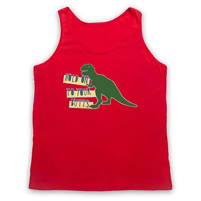 Buy Hold On To Your Butts T-rex Unofficial Jurassic Park Adults Vest Tank Top • 18.99£