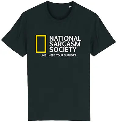 Buy National Sarcasm Society Geographic Funny Rudy Comedy T-Shirt Unisex • 9.95£