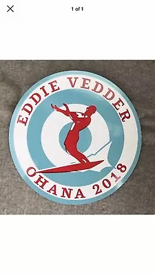 Buy Eddie Vedder Sticker Ohana Fest 2018 Authentic Festival Merch • 9.65£