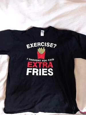 Buy Mens Ladies Funny T-Shirt Gildan 2XL Exercise...extra Fries ,Read Description  • 0.99£