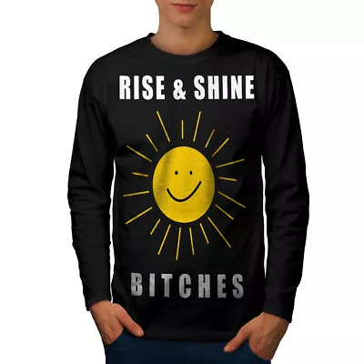 Buy Wellcoda Rise And Shine Mens Long Sleeve T-shirt, Funny Slogan Graphic Design • 17.99£