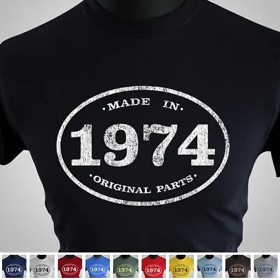 Buy Made In 1974 T Shirt 50 Years Old Birthday Gift Present Fathers Mothers Day • 9.99£