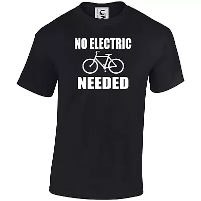 Buy No Electric Needed Cyclist Bike Bicycle Top Shirt Adults, Teens & Kids Sizes • 9.99£