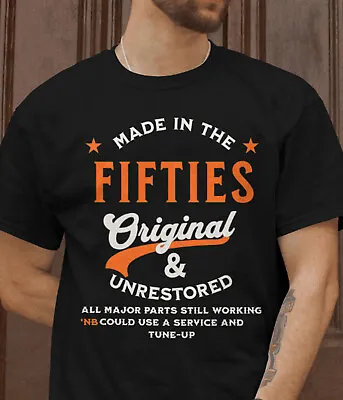 Buy Birthday T-Shirt Made In The Fifties T-Shirt 70th 00th 50's Decade T-Shirt Gift • 13.99£