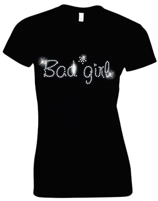 Buy BAD Girl Ladies Crystal T Shirt  - Hen Night - 60s 70s 80s 90s All Sizes • 9.99£