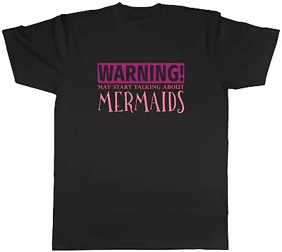 Buy Warning Mermaids Mens T-Shirt Fairy Ocean Sea Sailor Beach Unisex Tee Gift • 8.99£