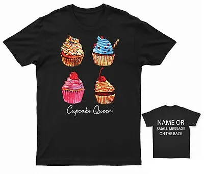 Buy Cupcake Queen T-Shirt Personalised Gift Customised Name Message • 17.95£