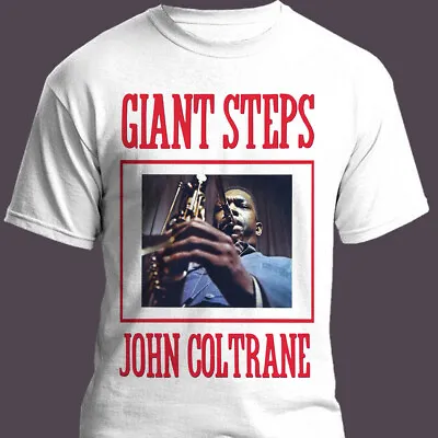 Buy John Coltrane - Giant Steps, Jazz Tshirt. Saxophone. Saxophonist. Jazzer • 16.50£