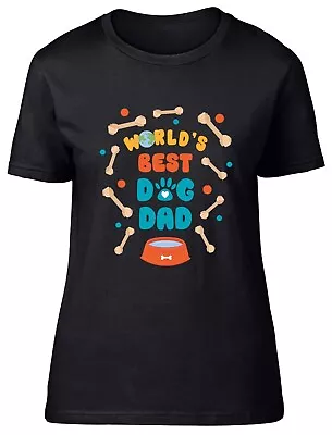 Buy World's Best Dog Dad Womens T-Shirt Man's Best Friend Pet Canine Ladies Gift Tee • 8.99£