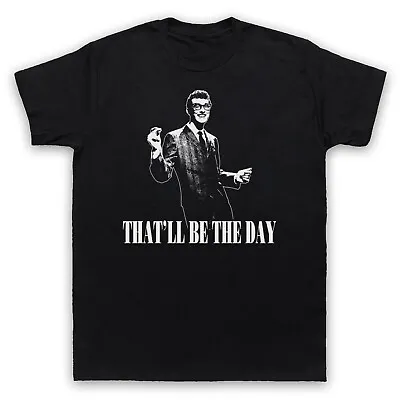 Buy That'll Be The Day Unofficial Buddy Holly Rock N Roll Mens & Womens T-shirt • 17.99£