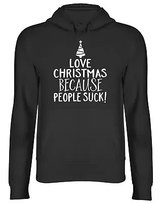 Buy Love Christmas Because People Suck Mens Womens Hooded Top Hoodie • 17.99£