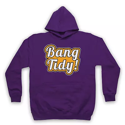 Buy Bang Tidy Funny Sexy Slogan Cute Cool Fashionable Unisex Adults Hoodie • 27.99£