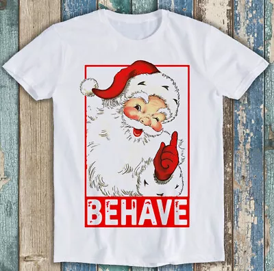 Buy Christmas Santa Behave Whore Funny Joke Santa Claus Xmas Gift Tee T Shirt M1398 • 6.35£