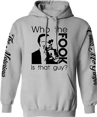 Buy Conor McGregor Who The Fook Is That Guy Hoodie UFC MMA Notorious Hoody CLEARANCE • 23.50£