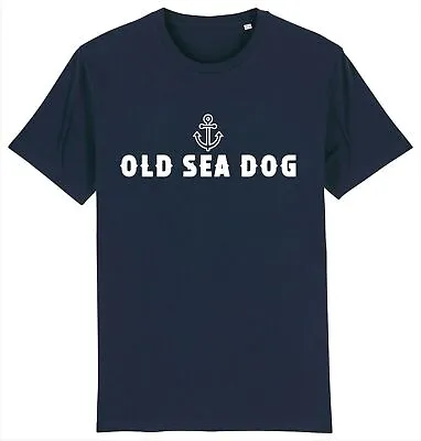 Buy OLD SEA DOG - Sailing Boating Yachting Crew Captain Skipper Nautical T-Shirt • 9.95£