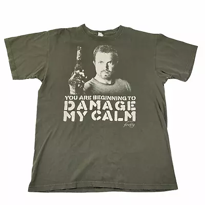 Buy Firefly 2011 TV Series T Shirt Mens L Green You Are Beginning To Damage My Calm • 85.94£