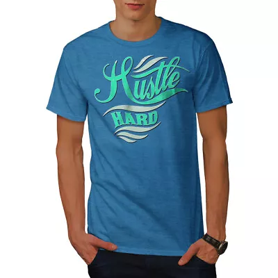 Buy Wellcoda Hustle Hard Text Mens T-shirt, Loyalty Graphic Design Printed Tee • 14.99£