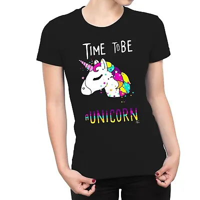Buy 1Tee Womens Time To Be. A Unicorn Magical T-Shirt • 7.99£