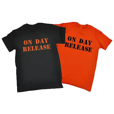 Buy On Day Release T-SHIRT Prison Prisoner Jail Costume Crime Funny Gift Birthday • 14.95£