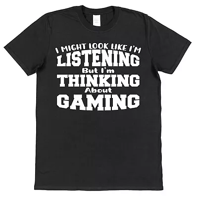 Buy Not Listening Thinking Gaming T-shirt For Gamer Unisex Video Game Player Gift • 15.95£