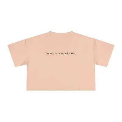 Buy  I Refuse To Tolerate Lactose  Crop Top T-shirt For Women • Soft Pale Pink  • 37.76£