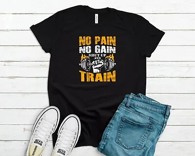 Buy No Pain No Gain Shut Up And Train, T Shirt, Super Soft 100% Cotton, Gym Lover • 13.48£