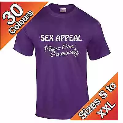 Buy Sex Appeal T-Shirt In 30 Colours, Funny Joke Humor Gift S To XXL • 11.99£