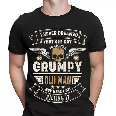 Buy Fathers Day Never Dreamed I'd Become A Grumpy Old Man Novelty Mens T-Shirts #6ED • 3.99£